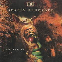 Dearly Beheaded - Temptation