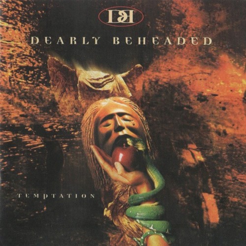 Dearly Beheaded - Temptation