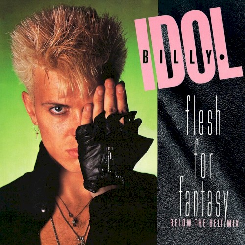 Flesh For Fantasy (Below The Belt Mix)