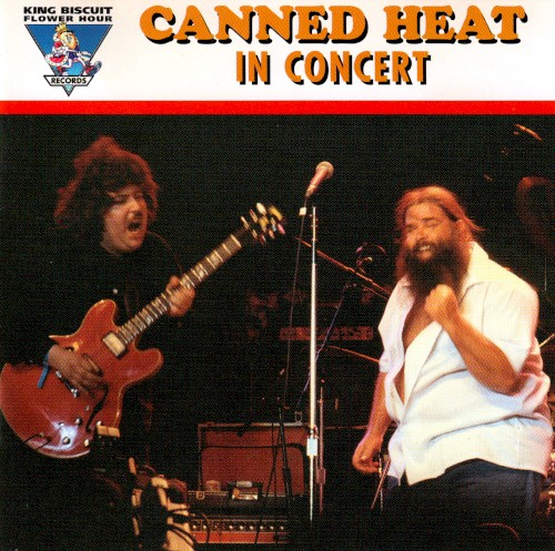 King Biscuit Flower Hour: Canned Heat In Concert