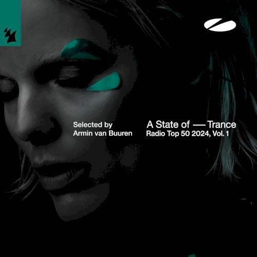 A State of Trance Radio Top 50 – 2024, Vol. 1 – Extended Versions