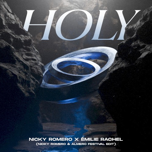 Holy (Nicky Romero & Almero festival edit)