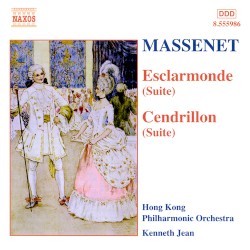 Esclarmonde Suite / Cendrillon Suite