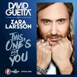 This One's For You (Official Song UEFA EURO 2016™)