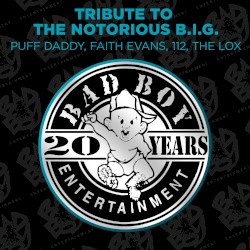 I’ll Be Missing You: A Tribute to the Notorious B.I.G.