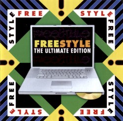 Freestyle (The Ultimate Edition)
