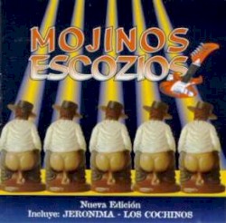 Semos los Mojinos Escozíos