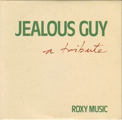 Jealous Guy: A Tribute