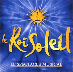 Le Roi Soleil : L'Intégrale