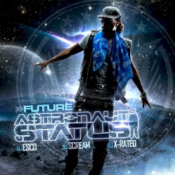 Future - Astronaut Status