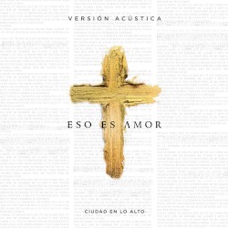 Eso Es Amor (Acústico)