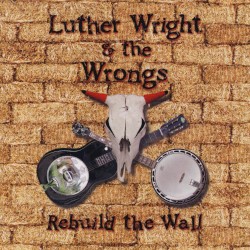 Rebuild the Wall, Part 1