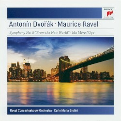 Dvořák: Symphony no. 9 "From the New World" / Ravel: Ma Mère l'Oye