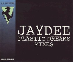 Plastic Dreams (Mixes)