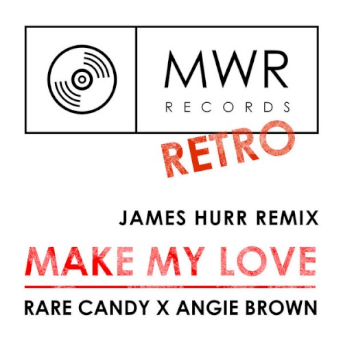 Make My Love (James Hurr remix)