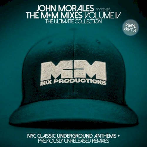 The M+M Mixes Volume IV (The Ultimate Collection) Part A