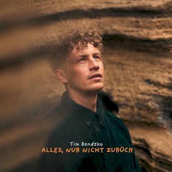 Alles, nur nicht zurück (Deluxe)