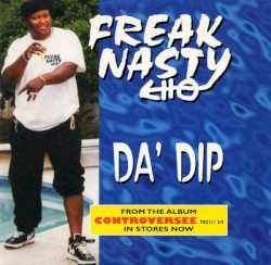 Da' Dip / Down Low / Bump That Rump