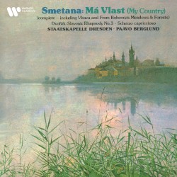 Smetana: Má Vlast / Dvořák: Slavonic Rhapsody no. 3 / Scherzo capriccioso