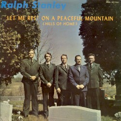 Let Me Rest on a Peaceful Mountain