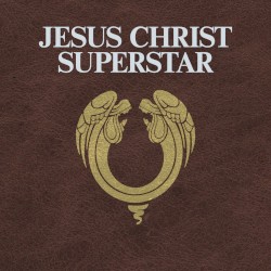 Jesus Christ Superstar (50th Anniversary Edition)