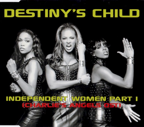 Independent Women, Part I (Charlie's Angels OST)