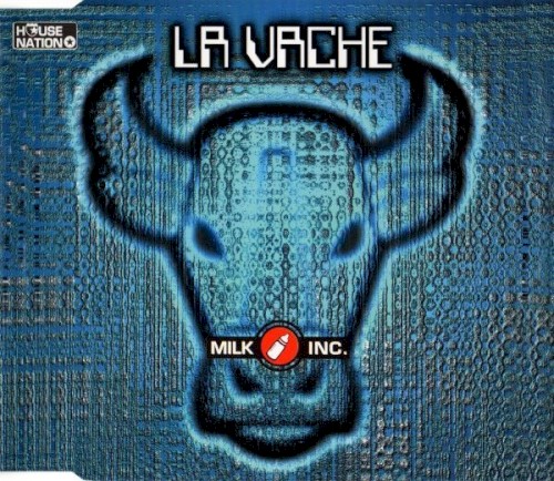 La Vache (Mixes & Remixes)