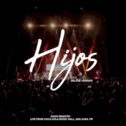 Hijos (From San Juan PR) [Live - Deluxe]