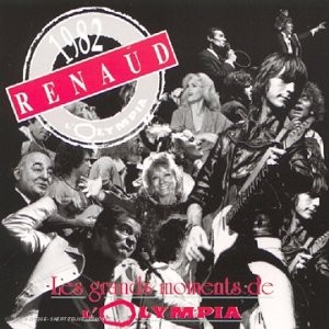 Les Grands moments de l’Olympia : 1982, Renaud à l’Olympia