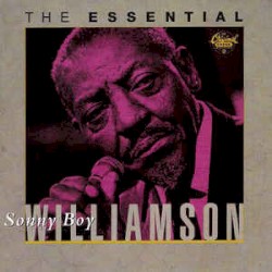 The Essential Sonny Boy Williamson