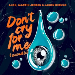 Don’t Cry for Me (acoustic)