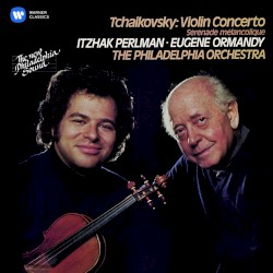 Tchaikovsky: Violin Concerto / Sérénade mélancolique