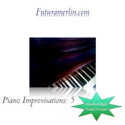 Piano Improvisations: 5 (Unedited Single Track Version)