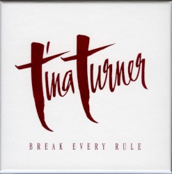 Break Every Rule (Deluxe Edition)