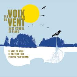 Les voix du vent avec cordes et piano