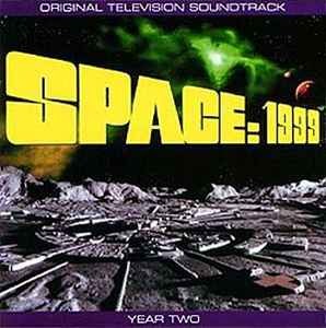 Space: 1999 Year Two (Original Television Soundtrack)