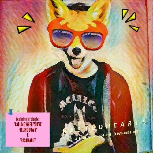 Wasted Heart: A Love Story for the (Loveless) Ages
