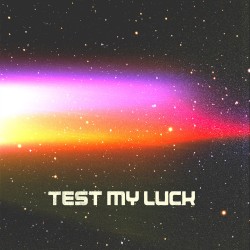 Test My Luck (club dub)