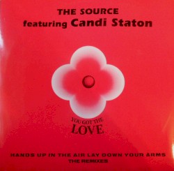 You Got the Love (The Remixes)