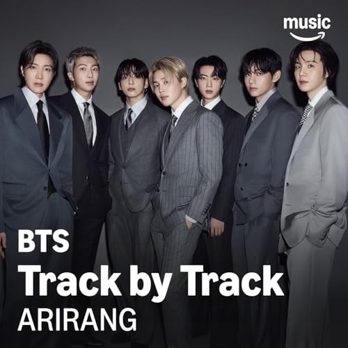 ARIRANG (Amazon Music Track by Track)