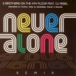 Never Alone (remix)