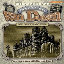 Prof. van Dusen hilft Scotland Yard