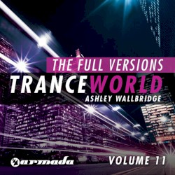 Trance World, Vol. 11 - The Full Versions