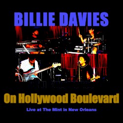On Hollywood Boulevard - Live at The Mint in New Orleans
