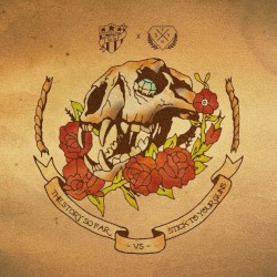 The Story So Far / Stick to Your Guns