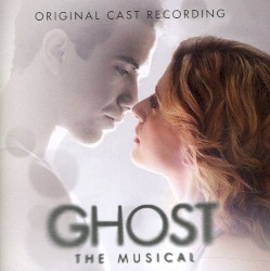 Ghost the Musical (original London cast)