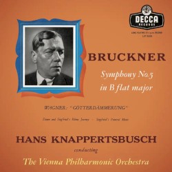 Bruckner: Symphony no. 5 in B-Flat major / Wagner: Götterdämmerung