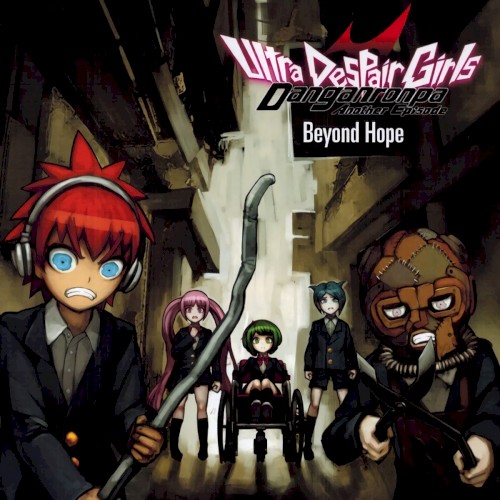 Danganronpa Another Episode: Ultra Despair Girls: Beyond Hope