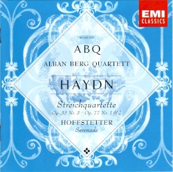 Haydn: Streichquartette, Op. 33 Nr. 3 / Op. 77 Nr. 1 & 2 / Hoffstetter: Serenade