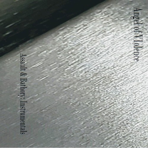 Assault & Bathory: The Instrumentals